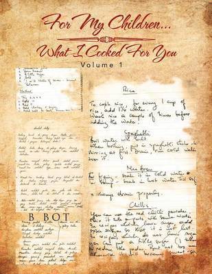 For My Children...What I Cooked For You