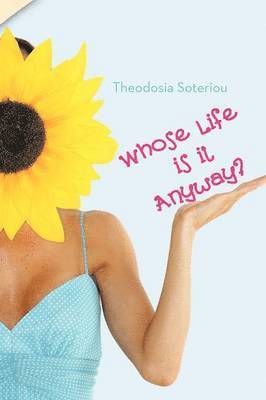 Theodosia Soteriou - Whose Life Is It Anyway?, Häftad