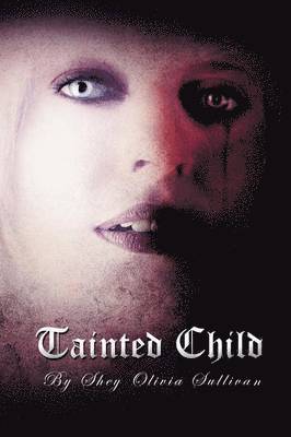 Tainted Child 1