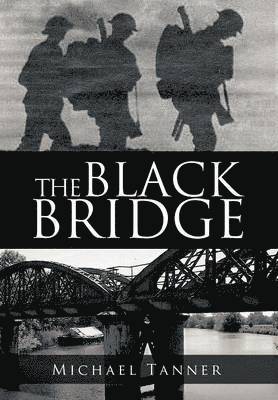 Michael Tanner - Black Bridge, Inbunden