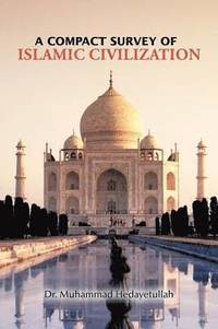 bokomslag Compact Survey of Islamic Civilization