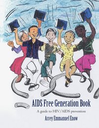 bokomslag AIDS Free Generation Book