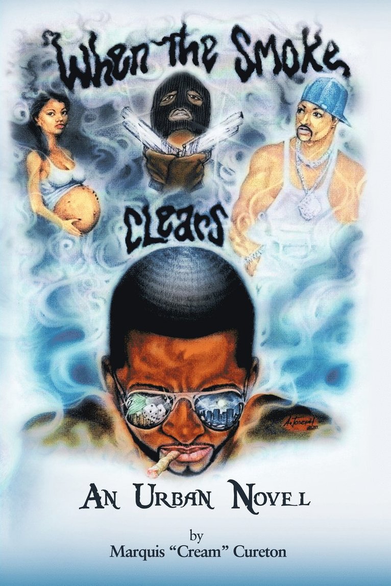 Marquis Cream Cureton, Marquis "Cream" Cureton - When the Smoke Clears, Häftad