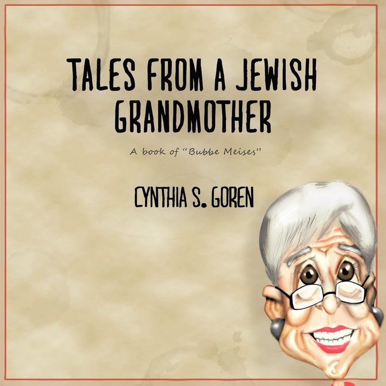 Tales from a Jewish Grandmother 1