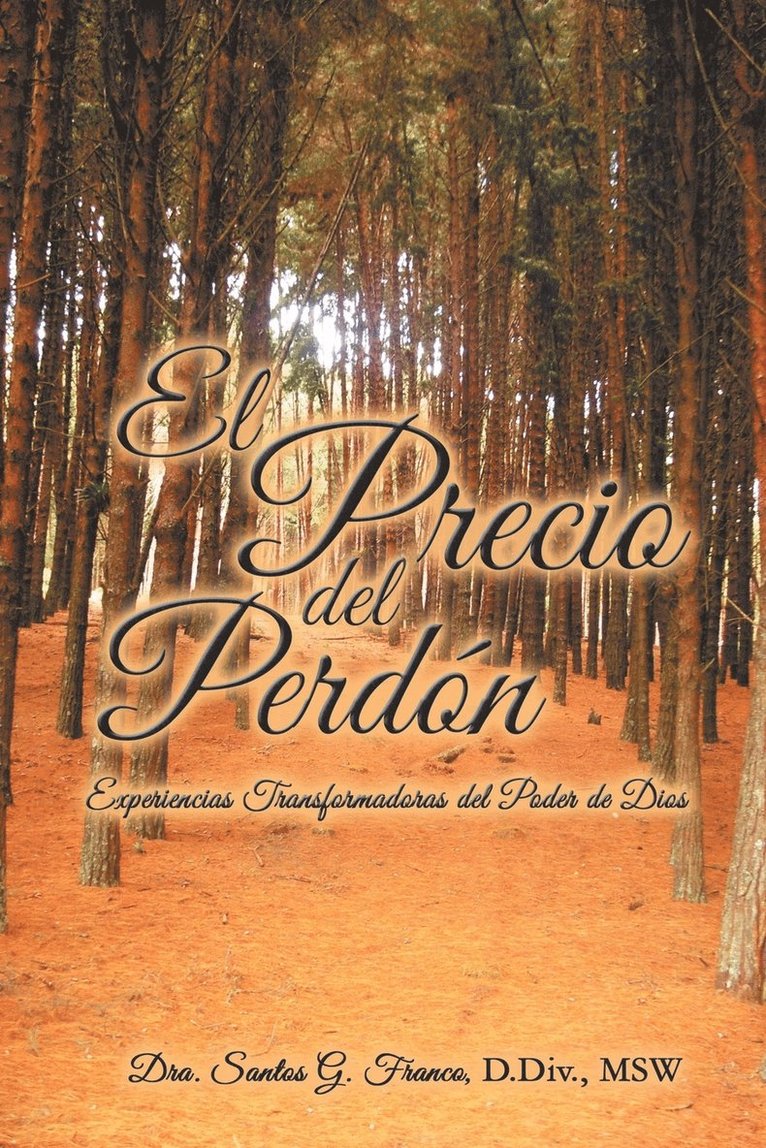 Dra Santos G Franco, Dra Santos G. Franco - Precio del Perdon, Häftad