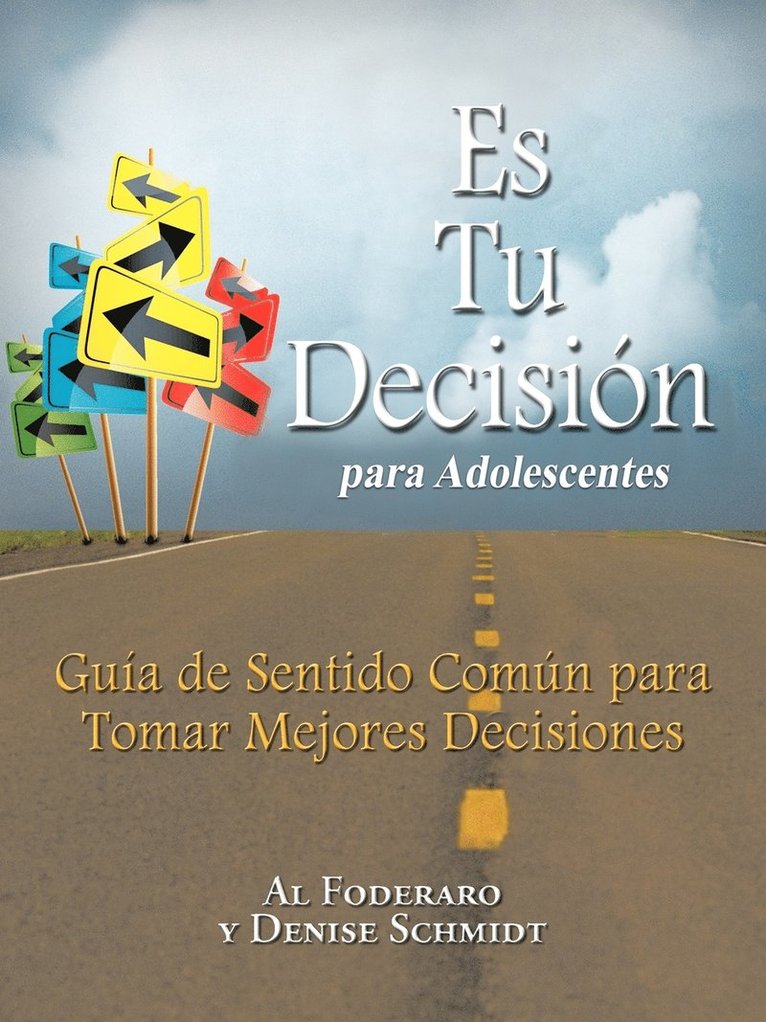 Es Tu Decision Para Adolescentes 1