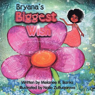 Bryana's Biggest Wish 1