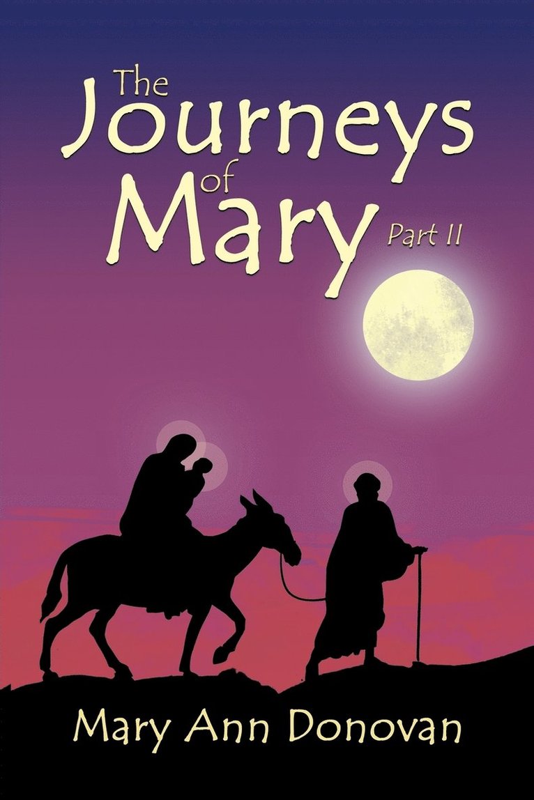 The Journeys of Mary 1