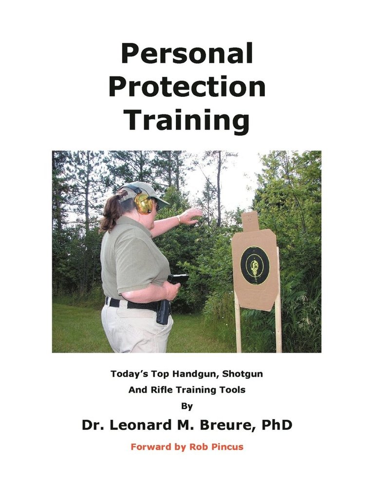 Leonard M Breure, Leonard M. Breure, Dr. Leonard M. Breure PhD - Personal Protection Training, Häftad