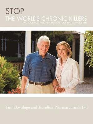 bokomslag Stop the Worlds Chronic Killers