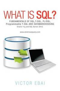 bokomslag What Is SQL ?