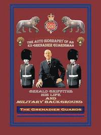 bokomslag THE Autobiography of an Ex-Grenadier Guardsman
