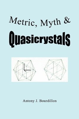 bokomslag Metric, Myth & Quasicrystals