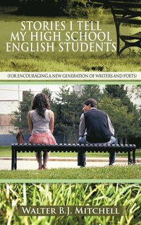 bokomslag Stories I Tell My High School English Students