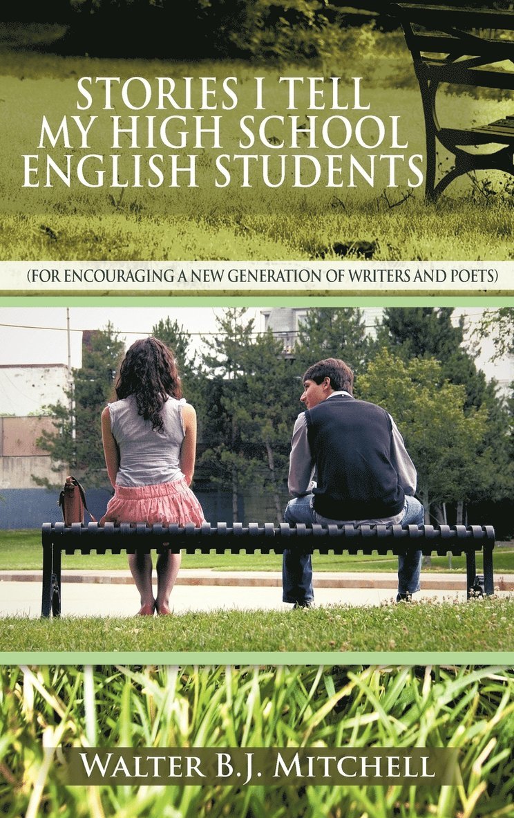Stories I Tell My High School English Students 1
