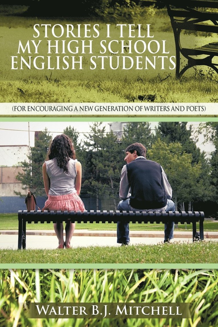 Stories I Tell My High School English Students 1
