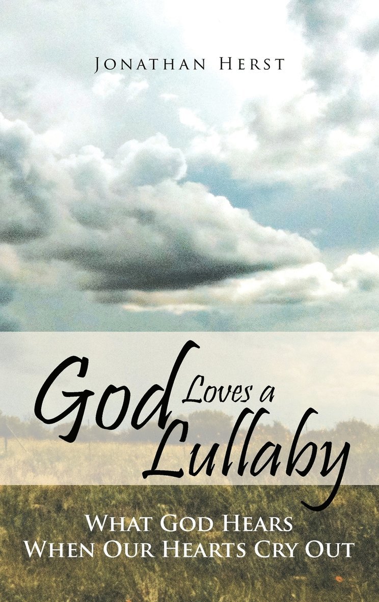 God Loves a Lullaby 1