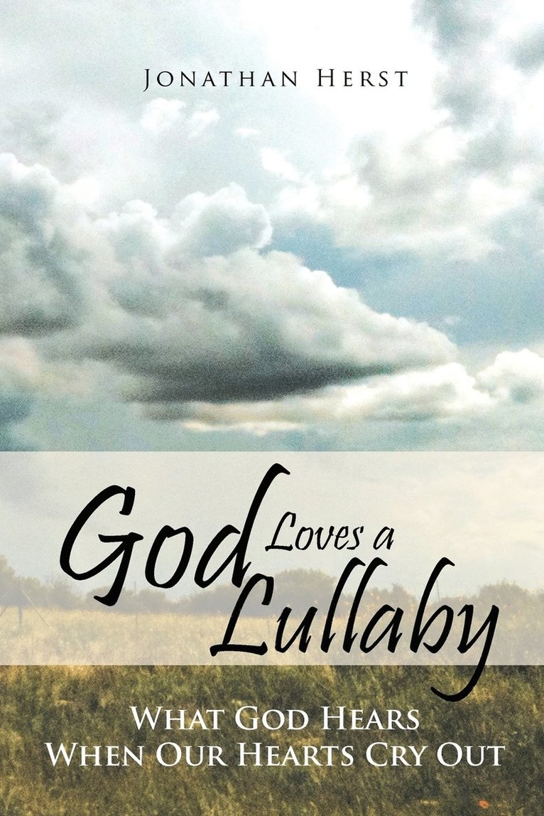 God Loves a Lullaby 1