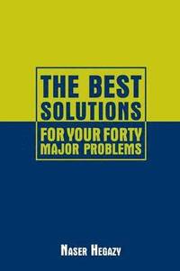 bokomslag Best Solutions for Your Forty Major Problems