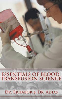 Essentials of Blood Transfusion Science 1