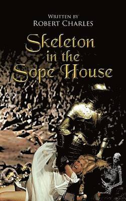 Skeleton in the Sope House 1