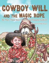 bokomslag Cowboy Will and the Magic Rope