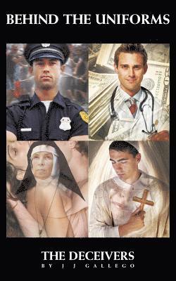 Jj Gallego, JJ GALLEGO - Behind the Uniforms, Häftad