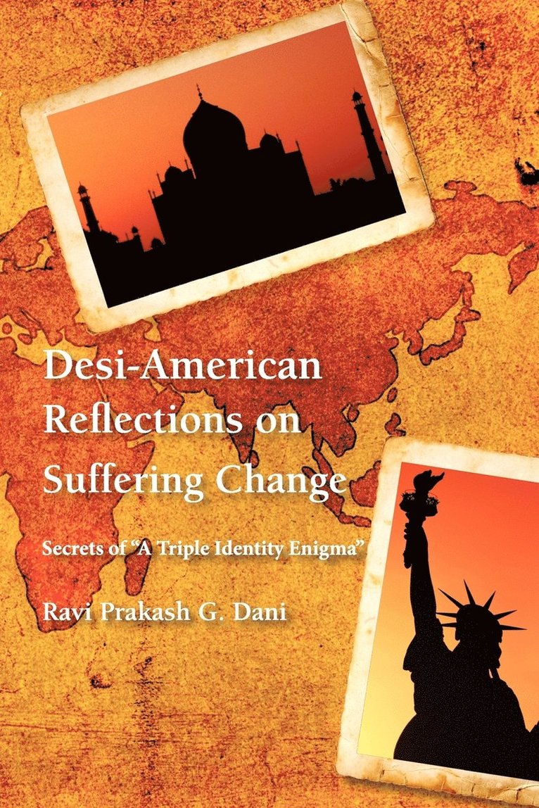 Desi-American Reflections on Suffering Change 1