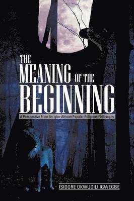 The Meaning of the Beginning 1