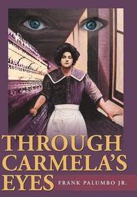 bokomslag Through Carmela's Eyes