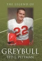 The Legend of Greybull 1