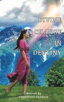Divine Change in Destiny