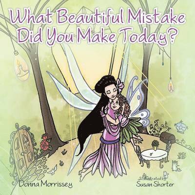 What Beautiful Mistake Did You Make Today? 1