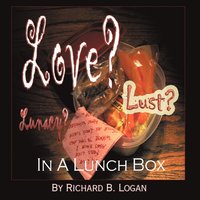 bokomslag Love? Lust? Lunacy?