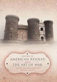 bokomslag American Resolve and the Art of War