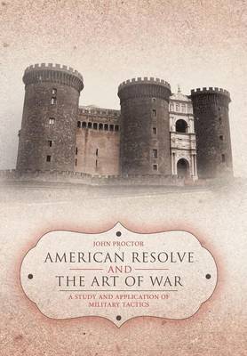 American Resolve and the Art of War 1