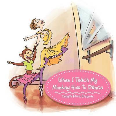 When I Teach My Monkey How to Dance 1