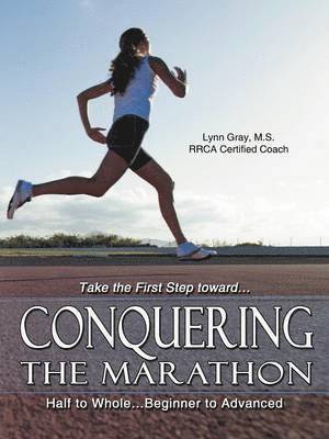 Conquering The Marathon 1