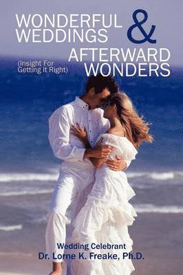 Wonderful Weddings & Afterward Wonders 1