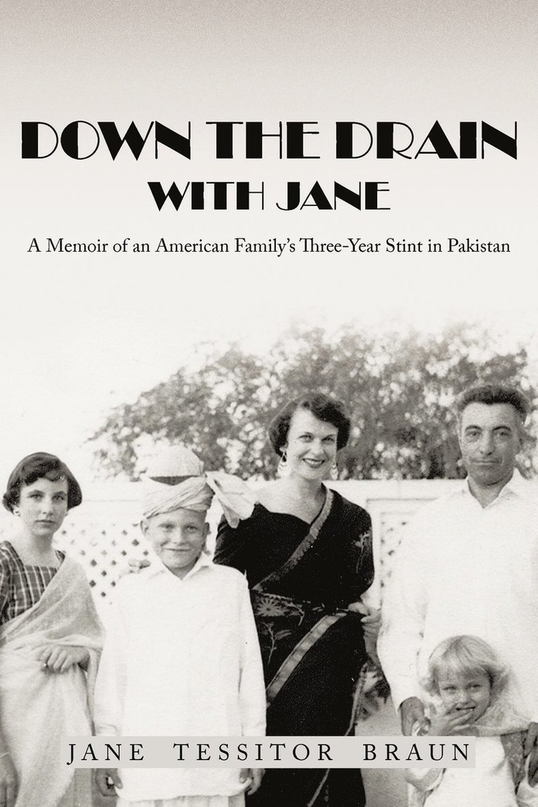 Jane Tessitor Braun - Down the Drain with Jane, Häftad