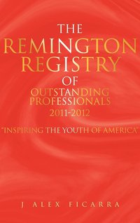bokomslag The Remington Registry of Outstanding Professionals 2011-2012