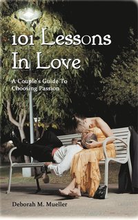 bokomslag 101 Lessons In Love