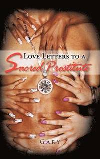 bokomslag Love Letters to a Sacred Prostitute