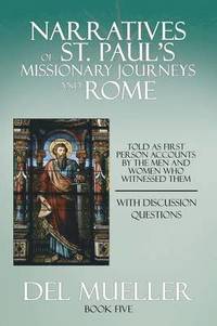 bokomslag Narratives of St. Paul's Missionary Journeys and Rome