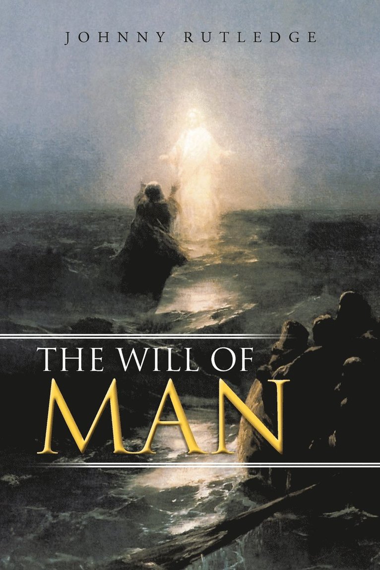 The Will of Man 1