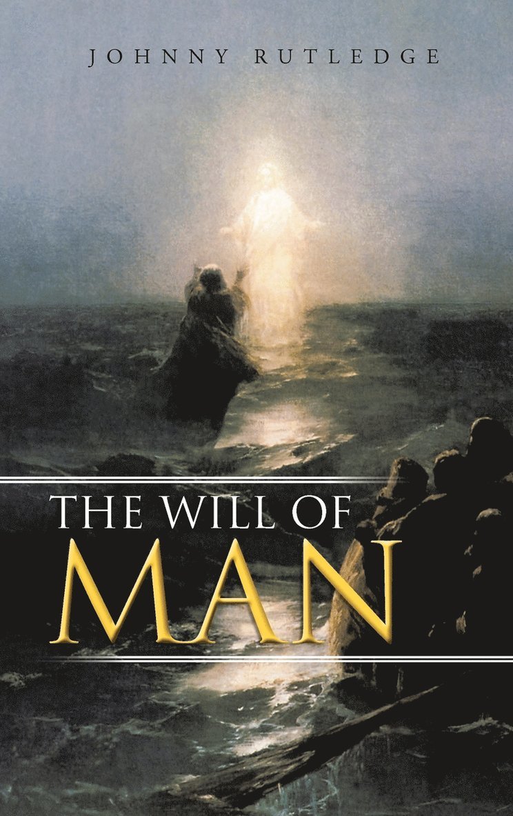 The Will of Man 1