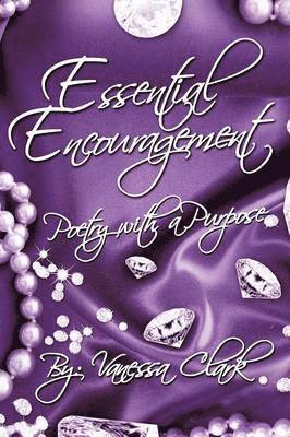 &quot;Essential Encouragement&quot; 1