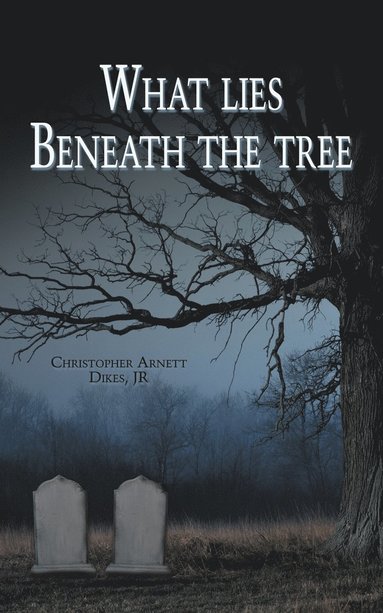 bokomslag What Lies Beneath the Tree