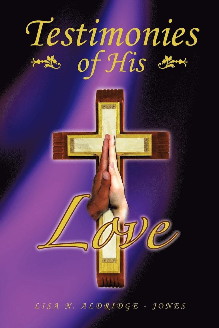 Testimonies of His Love 1