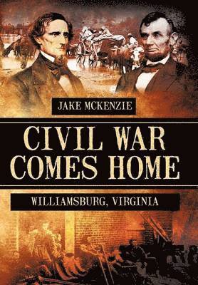 bokomslag Civil War Comes Home